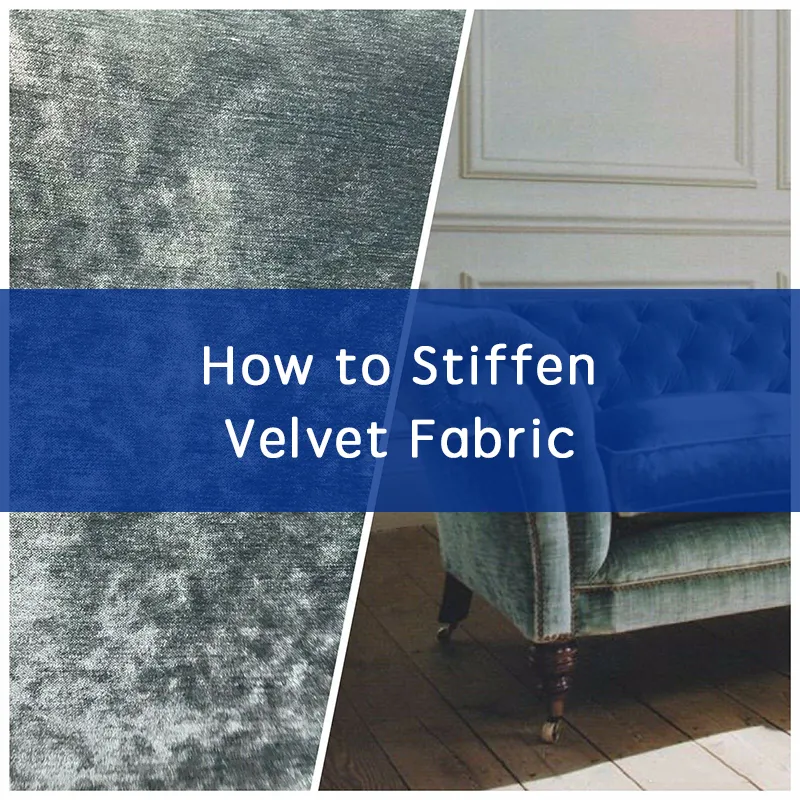 How to Stiffen Velvet Fabric