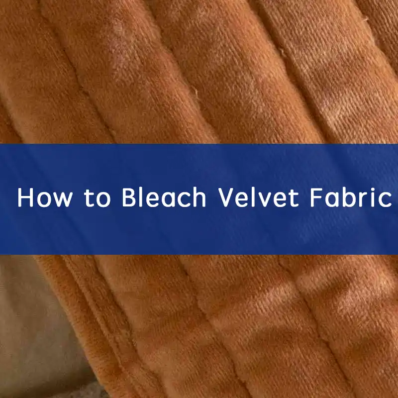 how to bleach velvet fabric