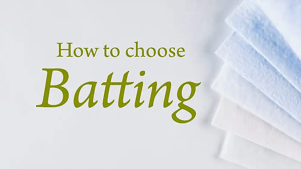 how to choose batting quilt