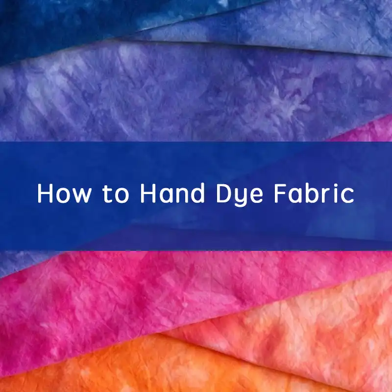how to hand dye fabric for quilting