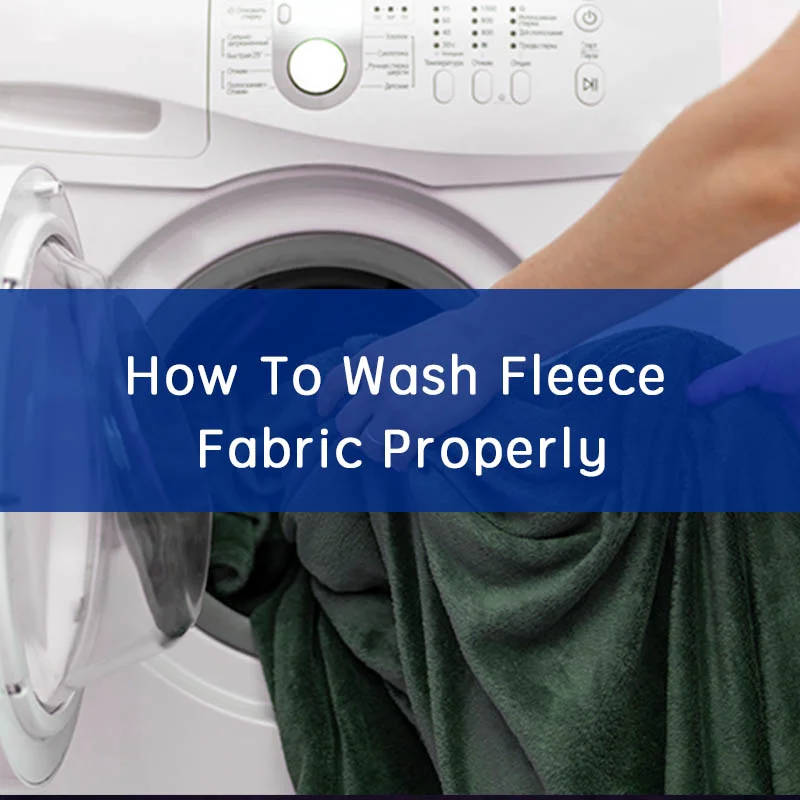 how to wash fleece fabric properly