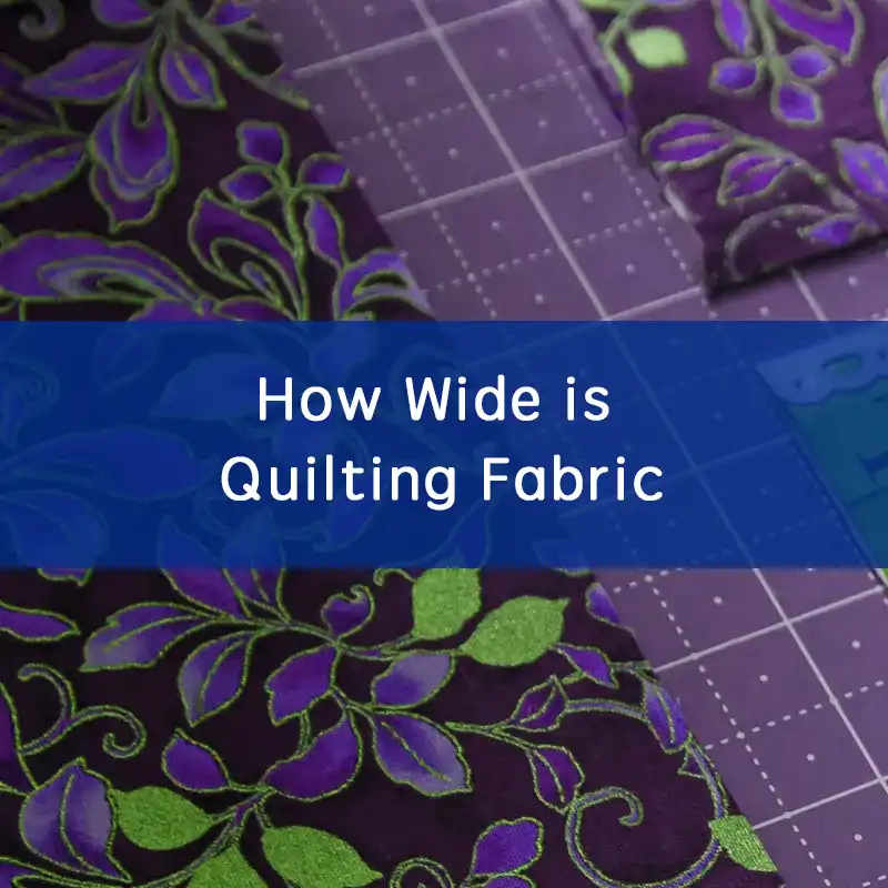 how wide is quilting fabric