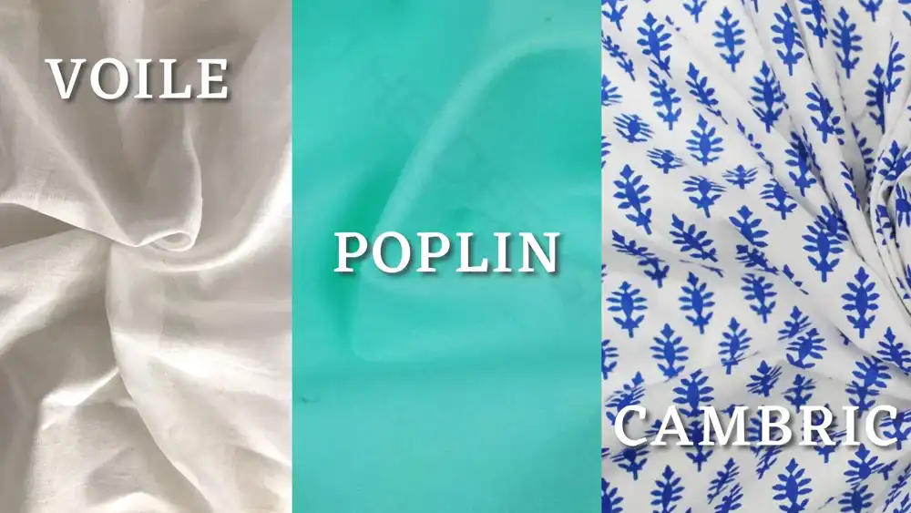 voile vs popline vs cambric