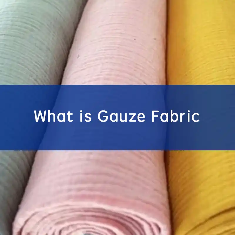 what is gauze fabric
