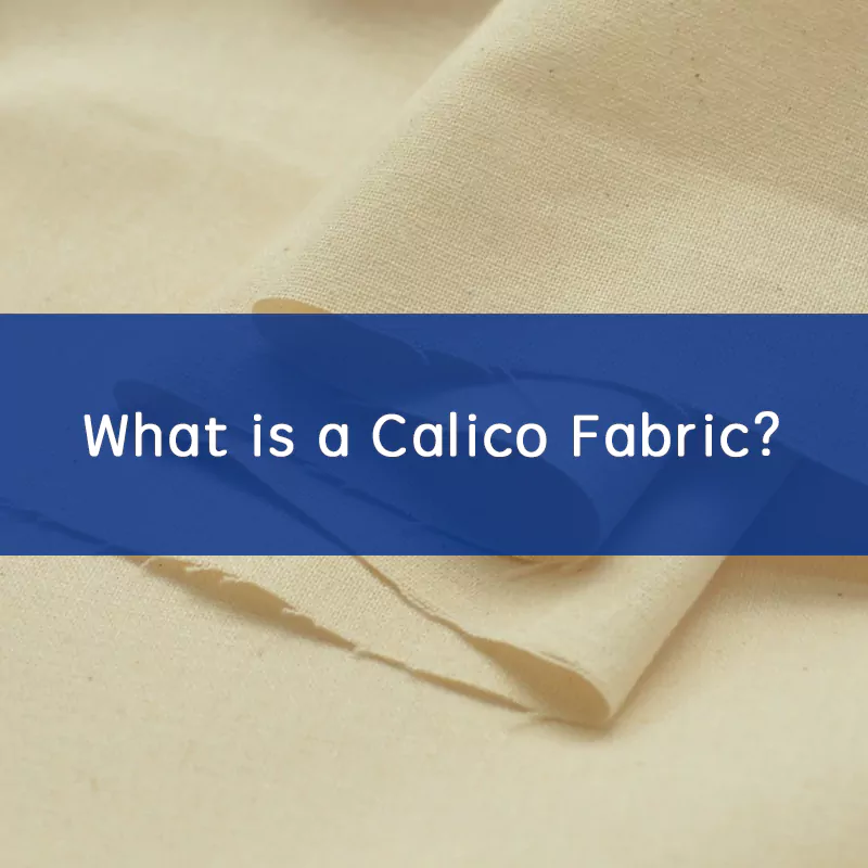 What is a Calico Fabric