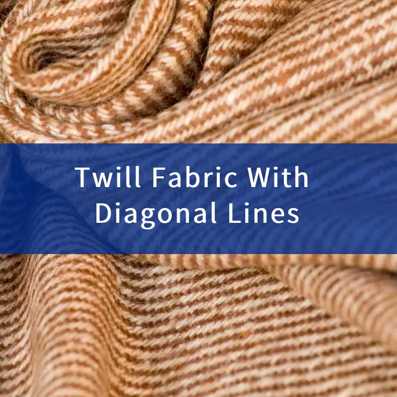 twill fabric with diagonal lines