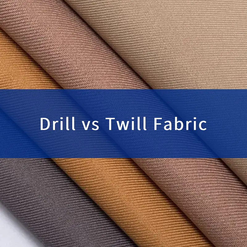 drill fabric vs twill