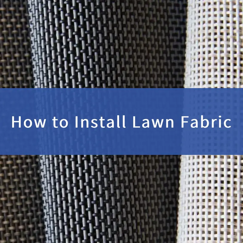 how to install lawn fabric