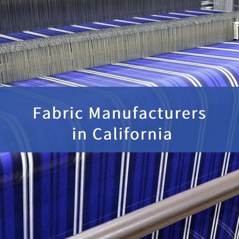 fabric manufacturers california